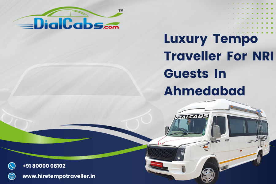 Luxury Tempo Traveller for NRI guests in Ahmedabad