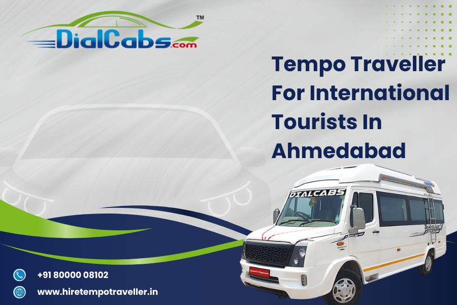 Tempo Traveller for international tourists in Ahmedabad