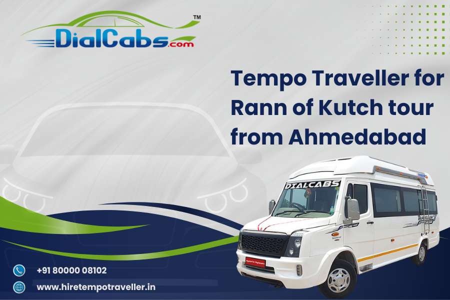 Tempo Traveller for Rann of Kutch tour from Ahmedabad