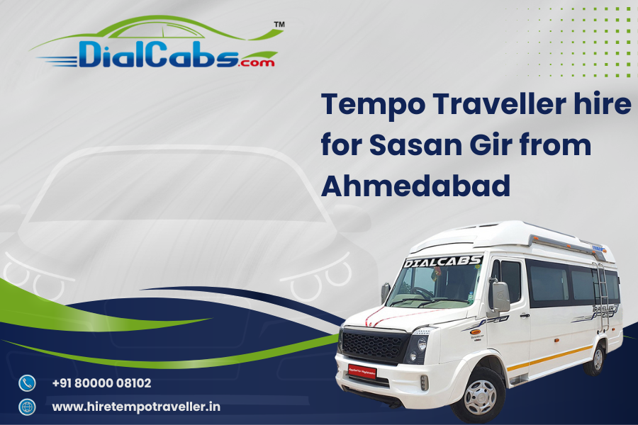 Tempo Traveller hire for Sasan Gir from Ahmedabad