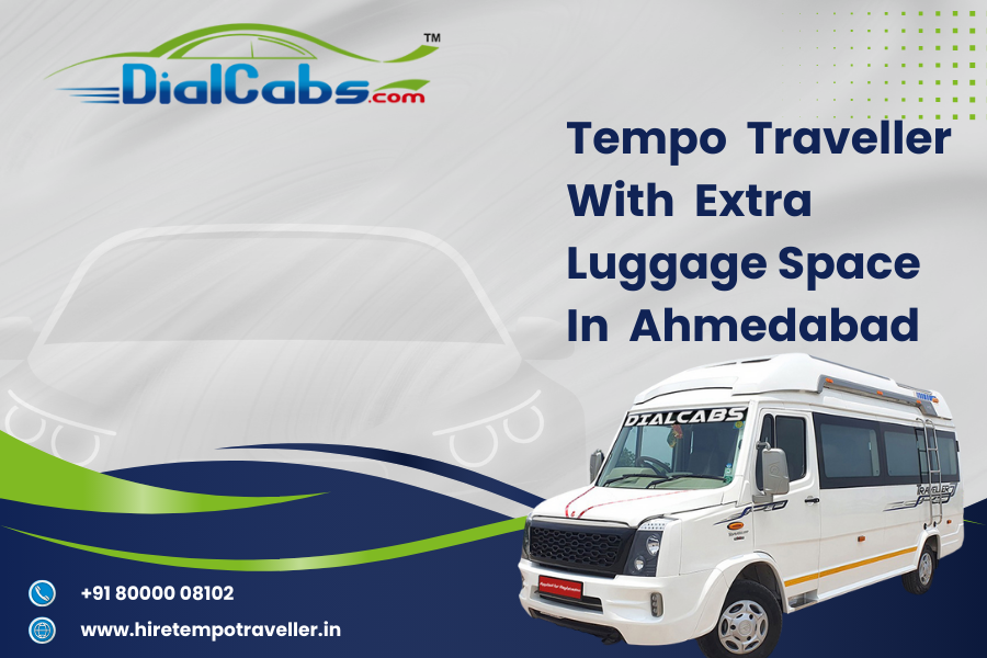Tempo Traveller with extra luggage space in Ahmedabad